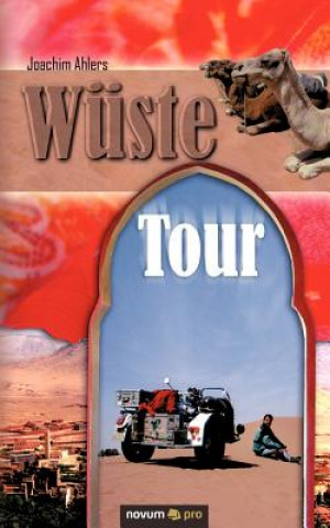 Könyv Wuste Tour Joachim Ahlers