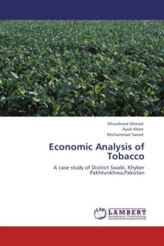 Книга Economic Analysis of Tobacco Khursheed Ahmad