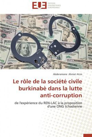 Kniha Le R le de la Soci t  Civile Burkinab  Dans La Lutte Anti-Corruption Abderamane Ahmat Atim