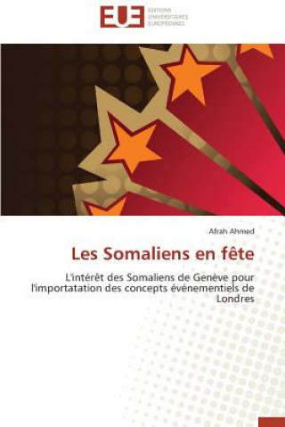 Book Les somaliens en fete Afrah Ahmed