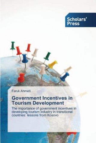 Książka Government Incentives in Tourism Development Faruk Ahmeti