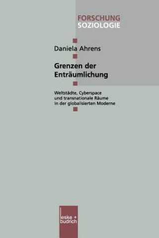 Könyv Grenzen Der Entr umlichung Daniela Ahrens