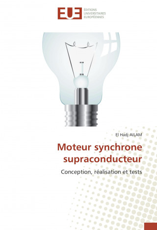 Kniha Moteur synchrone supraconducteur El Hadj Ailam