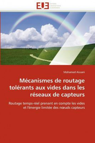 Kniha M canismes de Routage Tol rants Aux Vides Dans Les R seaux de Capteurs Mohamed Aissani