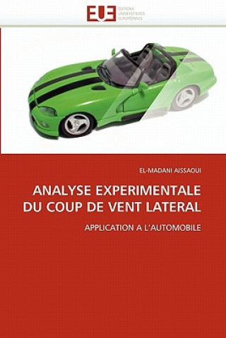 Könyv Analyse Experimentale Du Coup de Vent Lateral El-Madani Aissaoui