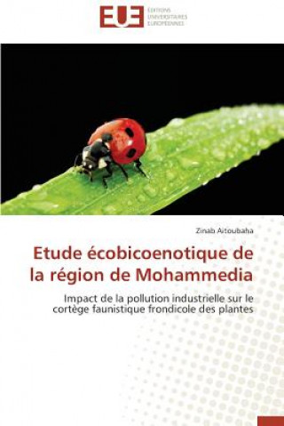 Kniha Etude  cobicoenotique de la R gion de Mohammedia Zinab Aitoubaha