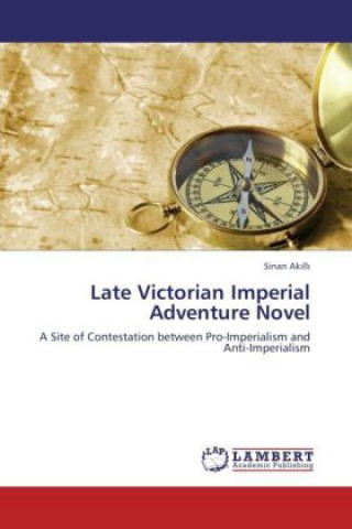 Libro Late Victorian Imperial Adventure Novel Sinan Ak ll