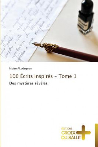 Книга 100 ecrits inspires - tome 1 Akodegnon-M