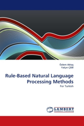 Knjiga Rule-Based Natural Language Processing Methods Özlem Aktas