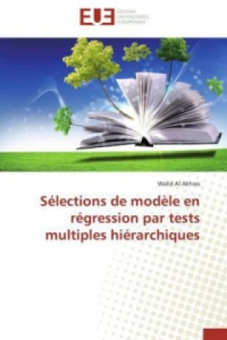 Libro Sélections de modèle en régression par tests multiples hiérarchiques Walid Al Akhras