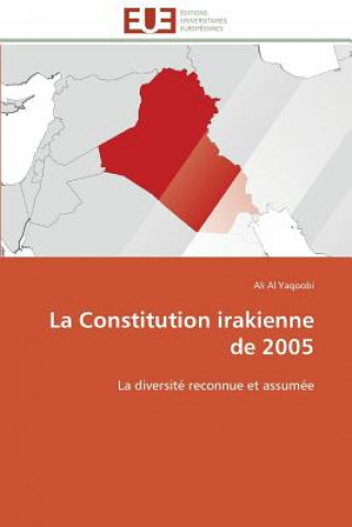 Książka La Constitution Irakienne de 2005 Ali Al Yaqoobi