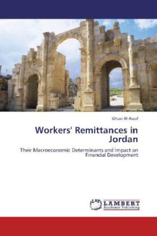 Knjiga Workers' Remittances in Jordan Ghazi Al-Assaf