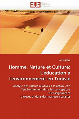 Kniha Homme, Nature Et Culture Alaya Alaya