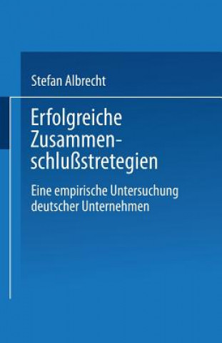 Buch Erfolgreiche Zusammenschlussstrategien Stefan Albrecht