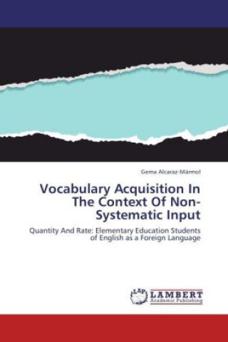 Carte Vocabulary Acquisition In The Context Of Non-Systematic Input Gema Alcaraz-Mármol
