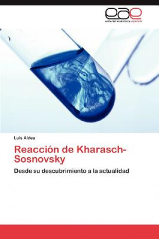 Kniha Reaccion de Kharasch-Sosnovsky Luis Aldea