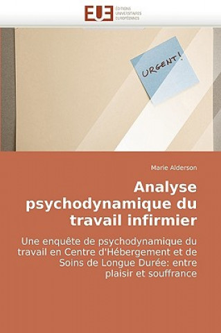 Kniha Analyse Psychodynamique Du Travail Infirmier Marie Alderson