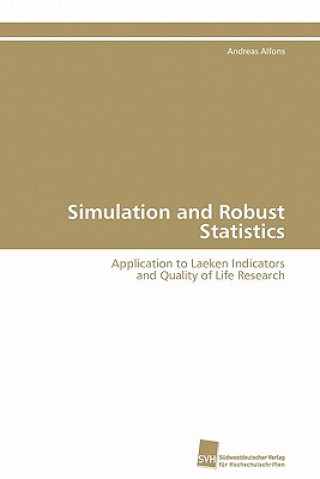 Knjiga Simulation and Robust Statistics Andreas Alfons