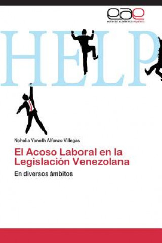 Книга Acoso Laboral En La Legislacion Venezolana Nohelia Yaneth Alfonzo Villegas