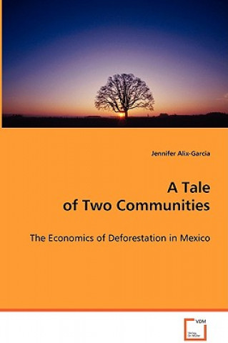 Libro Tale of Two Communities Jennifer Alix-Garcia