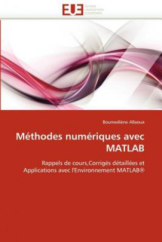 Book M thodes Num riques Avec MATLAB Allaoua-B