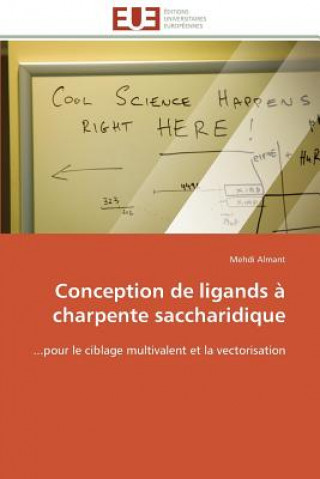 Livre Conception de Ligands   Charpente Saccharidique Mehdi Almant