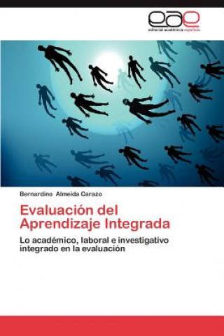 Kniha Evaluacion del Aprendizaje Integrada Bernardino Almeida Carazo