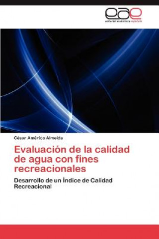 Buch Evaluacion de La Calidad de Agua Con Fines Recreacionales César Américo Almeida