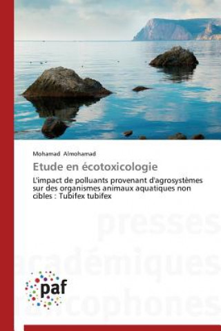 Książka Etude En Ecotoxicologie Mohamad Almohamad