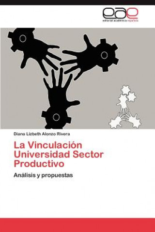 Книга Vinculacion Universidad Sector Productivo Diana Lizbeth Alonzo Rivera