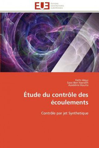 Könyv Etude du controle des ecoulements Fethi Aloui