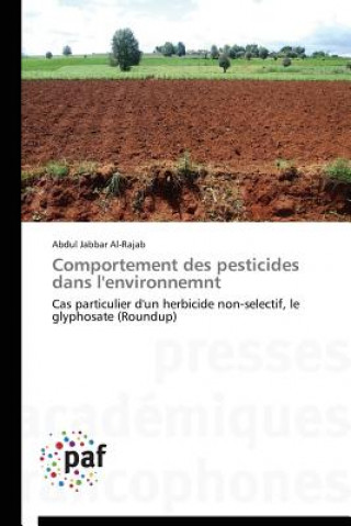 Könyv Comportement Des Pesticides Dans l'Environnemnt Abdul Jabbar Al-Rajab