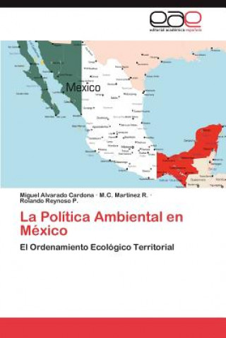 Carte Politica Ambiental En Mexico Miguel Alvarado Cardona