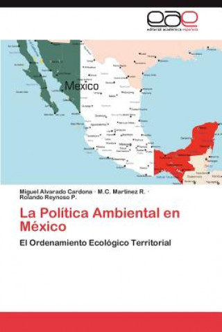 Książka Politica Ambiental En Mexico Miguel Alvarado Cardona