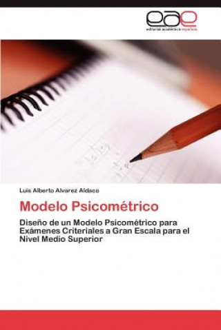 Kniha Modelo Psicometrico Luis Alberto Alvarez Aldaco