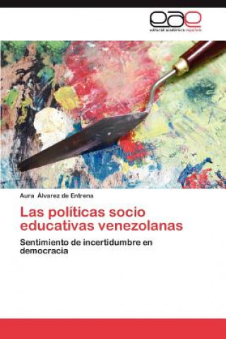 Könyv Politicas Socio Educativas Venezolanas Aura Álvarez de Entrena