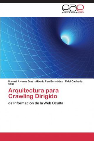 Kniha Arquitectura para Crawling Dirigido Manuel Álvarez Díaz