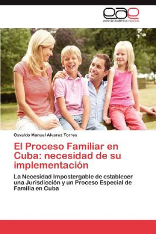 Carte Proceso Familiar en Cuba Osvaldo Manuel Alvarez Torres