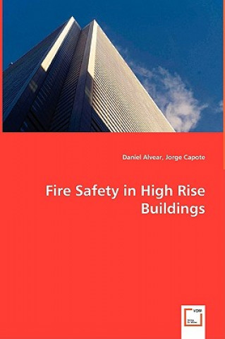 Książka Fire Safety in High Rise Buildings Daniel Alvear