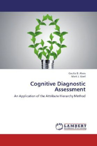 Book Cognitive Diagnostic Assessment Cecilia B. Alves