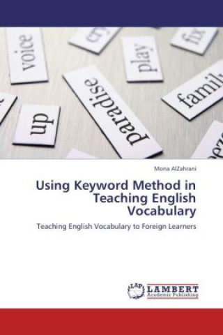 Книга Using Keyword Method in Teaching English Vocabulary Mona AlZahrani