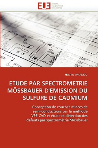 Carte Etude Par Spectrometrie M ssbauer d''emission Du Sulfure de Cadmium Hssaine Amamou
