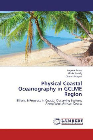 Könyv Physical Coastal Oceanography in GCLME Region Angora Aman