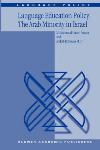 Kniha Language Education Policy: The Arab Minority in Israel M. Amara