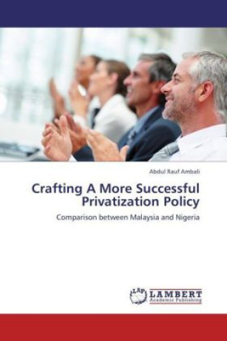 Kniha Crafting A More Successful Privatization Policy Abdul Rauf Ambali