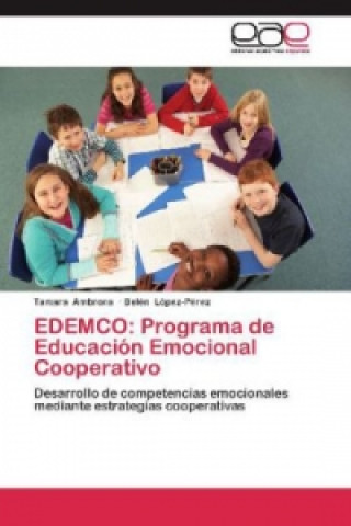 Książka EDEMCO: Programa de Educación Emocional Cooperativo Tamara Ambrona