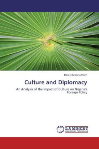 Kniha Culture and Diplomacy Daniel Moses Ameh