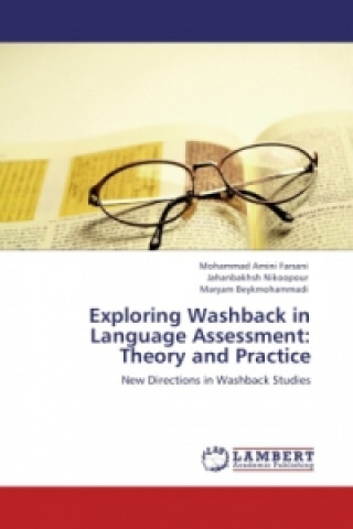 Książka Exploring Washback in Language Assessment: Theory and Practice Mohammad Amini Farsani