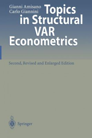 Book Topics in Structural VAR Econometrics Gianni Amisano