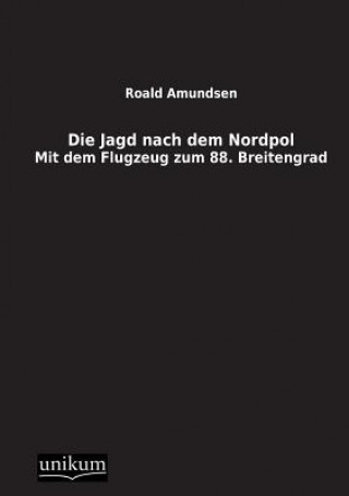Carte Jagd Nach Dem Nordpol Roald Amundsen